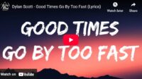 lagu good times go by too fast dylan scott.
