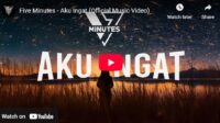 lagu aku ingat five minutes.