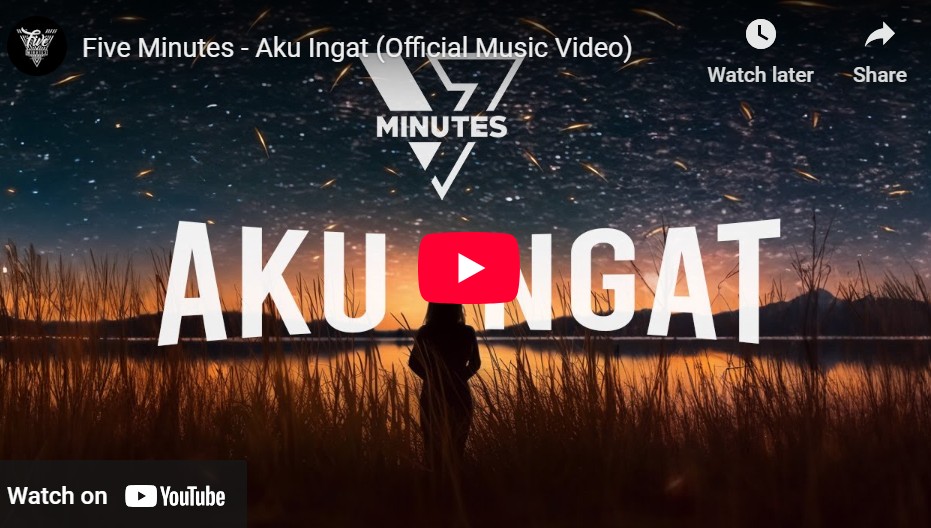 lagu aku ingat five minutes.