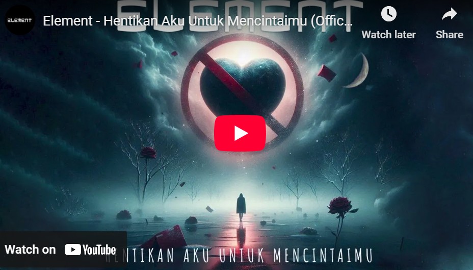 lagu hentikan aku untuk mencintaimu element.