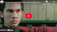 lagu hijrah ke london the changcuters.