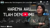 lagu karena aku telah denganmu ari lasso.