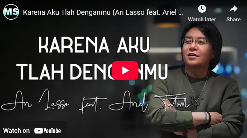 lagu karena aku telah denganmu ari lasso.