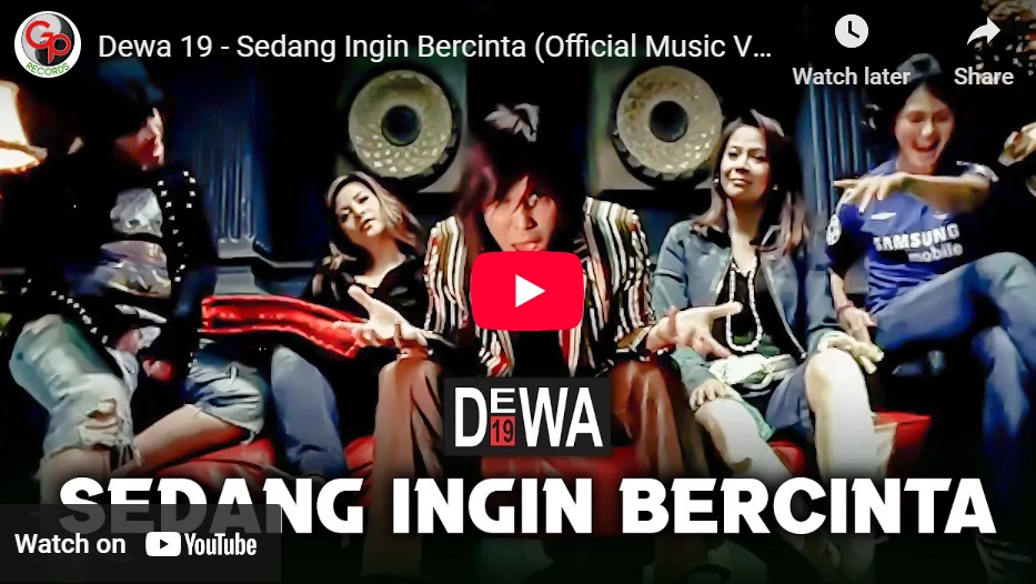 lagu sedang ingin bercinta dewa 19.