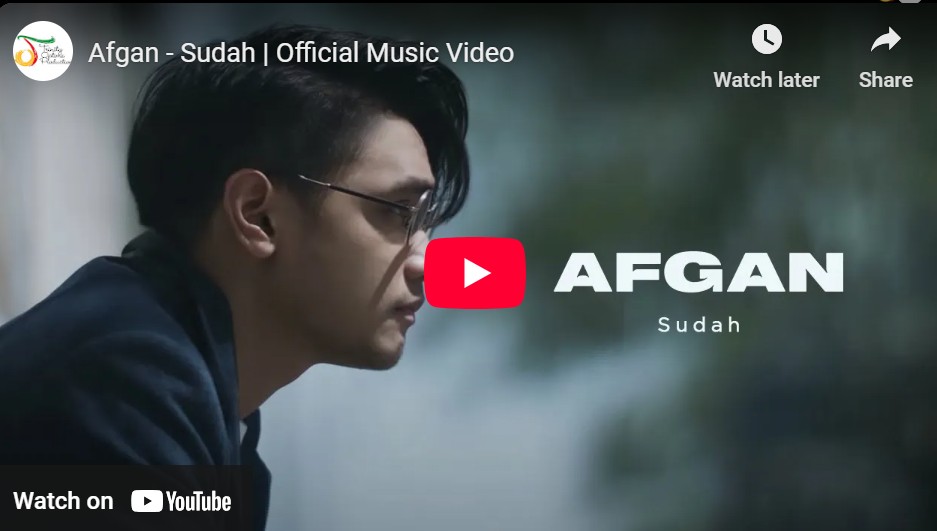 lagu sudah afgan. lagu sudah afgan.