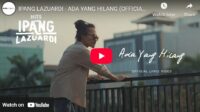 lagu ada yang hilang ipang lazuardi.