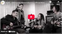 lagu akhirnya ku menemukanmu naff.