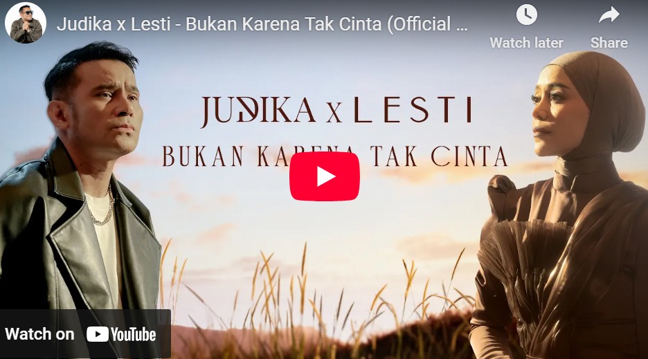 lagu bukan karena tak cinta judika ft lesti.
