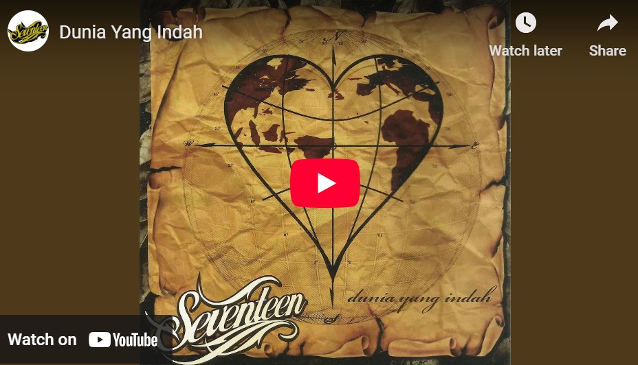 lagu dunia yang indah seventeen.