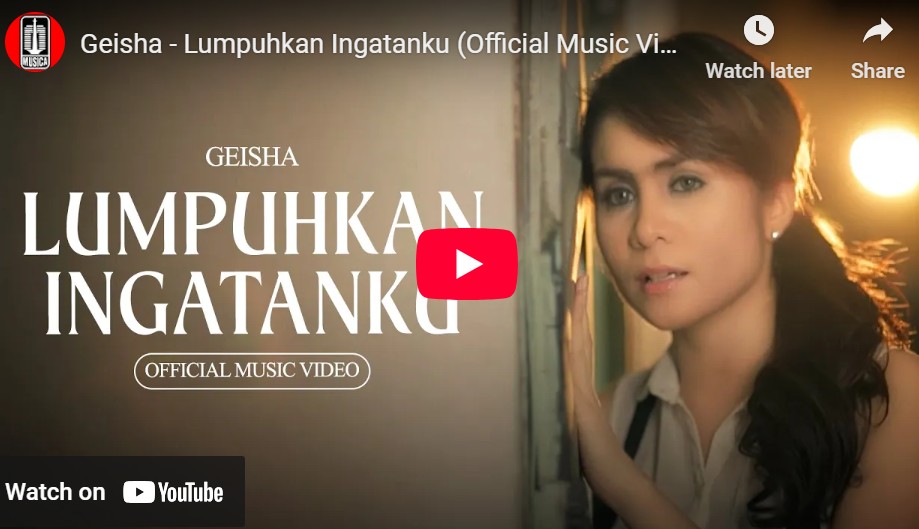 lagu lumpuhkan ingatanku geisha.