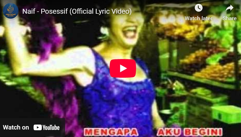 lagu posesif naif.