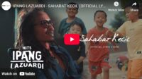 lagu sahabat kecil ipang lazuardi.