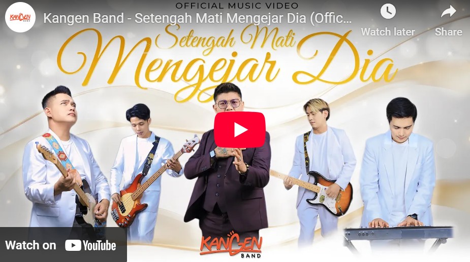 Lagu Setengah Mati Mengejar Dia - Kangen Band.