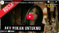 lagu aku bukan untukmu rossa.