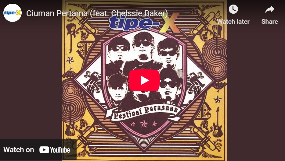 lagu ciuman pertama tipe x ft chelssie baker.