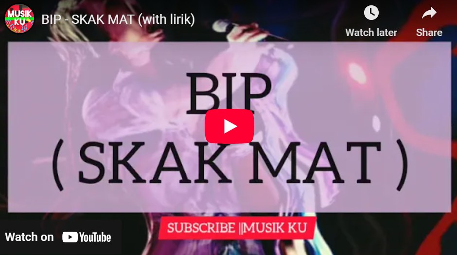 lagu skak mat bip.