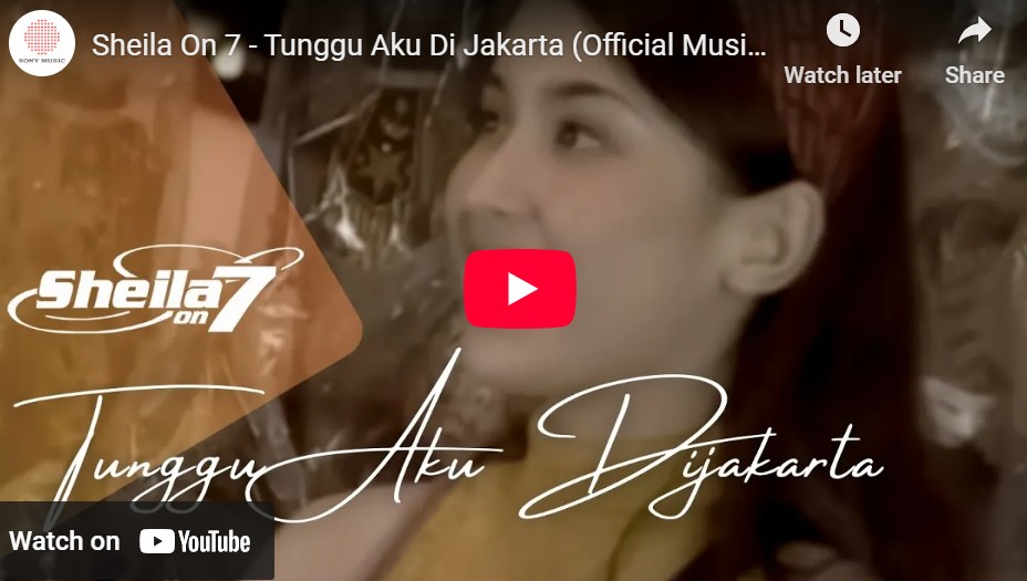 lagu tunggu aku di jakarta sheila on 7.