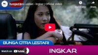 lagu ingkar bunga citra lestari. lagu ingkar bunga citra lestari.