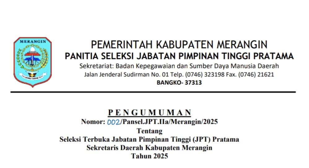 Panitia Seleksi Terbuka (Selter) Jabatan Pimpinan Tinggi (JPT) Pratama Sekretaris Daerah (Sekda) Kabupaten Merangin resmi mengumumkan lima peserta yang dinyatakan lulus tahap administrasi.