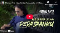 lagu kau perulah perasaanku thomas arya.