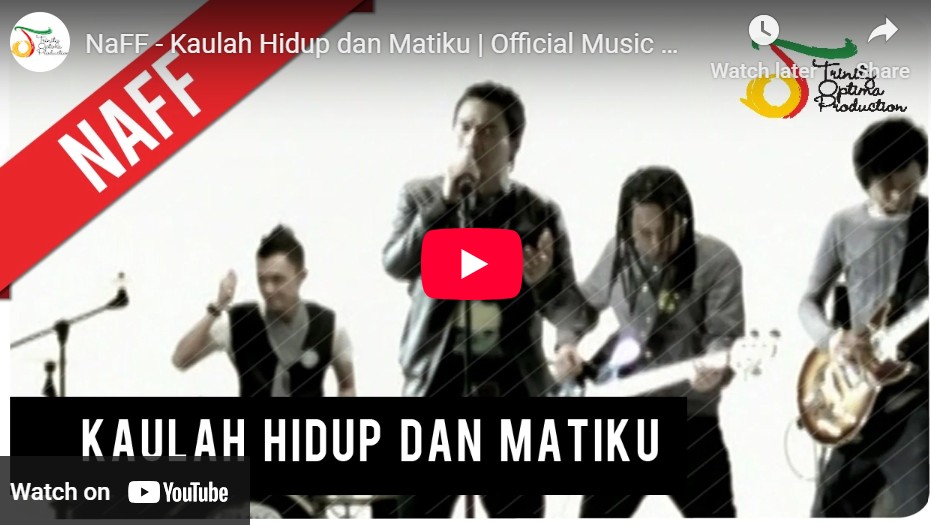 lagu kaulah hidup dan matiku naff.