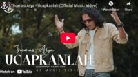 lagu ucapkanlah thomas arya.