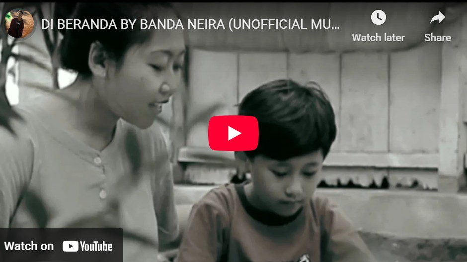 lagu di beranda banda neira. lagu di beranda banda neira.