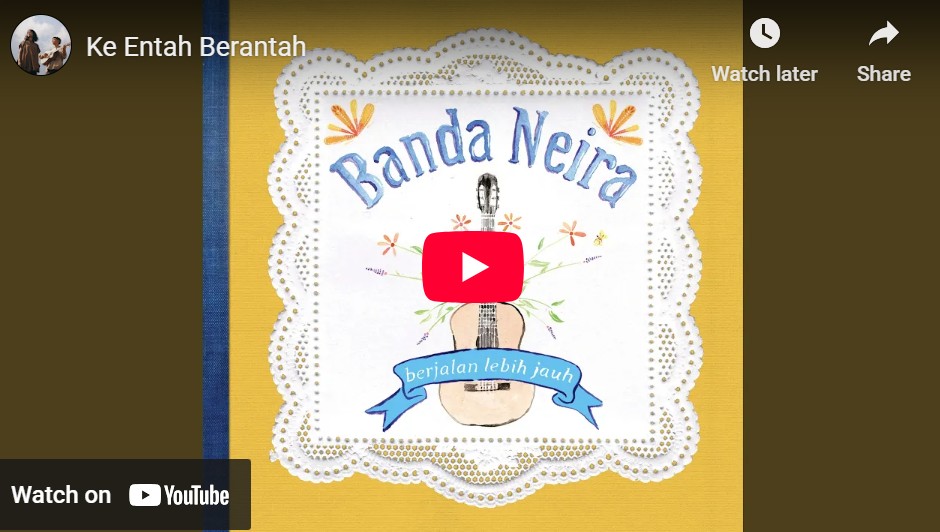 lagu ke entah berantah banda neira. lagu ke entah berantah banda neira.