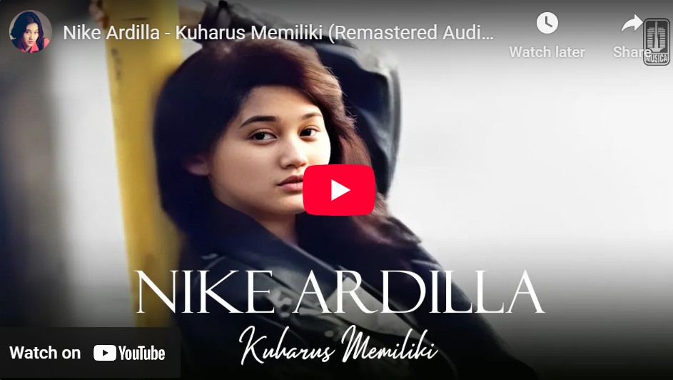 lagu ku harus memiliki nike ardila.