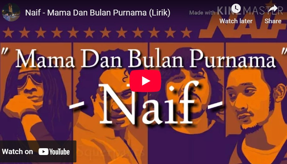 lagu mama dan bulan purnama naif.