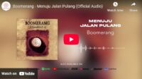 lagu menuju jalan pulang boomerang.