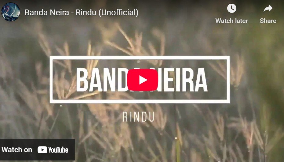 lagu rindu banda neira. lagu rindu banda neira.