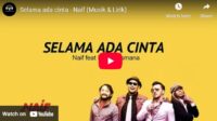 lagu selama ada cinta naif.