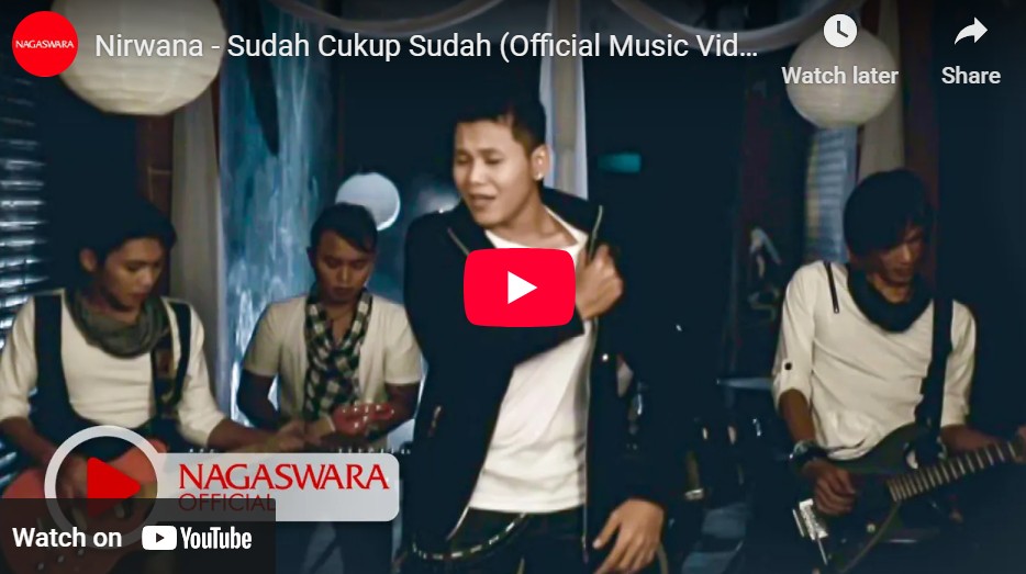 lagu sudah cukup sudah nirwana band.