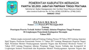 Panitia Seleksi (Pansel) Jabatan Pimpinan Tinggi (JPT) Pratama di lingkungan Pemerintah Kabupaten Merangin resmi mengumumkan tiga peserta terbaik untuk setiap jabatan yang dilelang dalam seleksi terbuka JPT Pratama Tahun 2025. Jumat (16/1/2026)