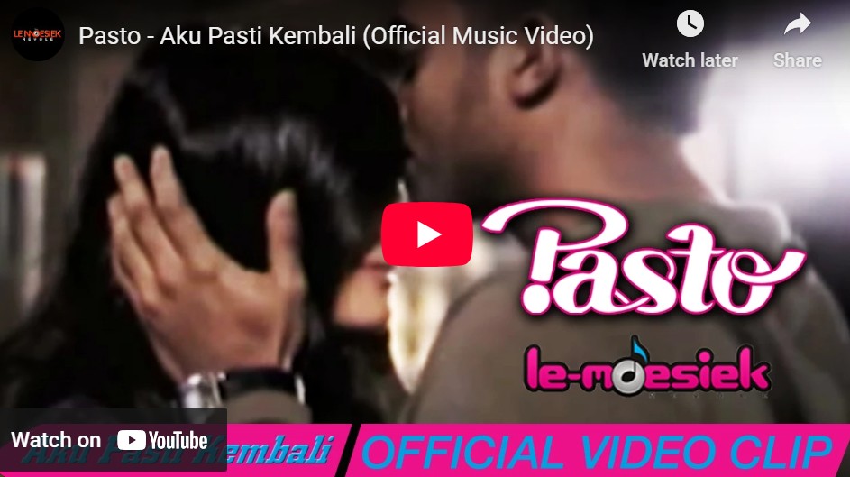 lagu aku pasti kembali pasto.