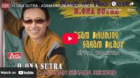 lagu asam di gunung garam di laut ona sutra.