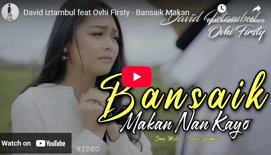 lagu bansaik makan nan kayo david iztambul.