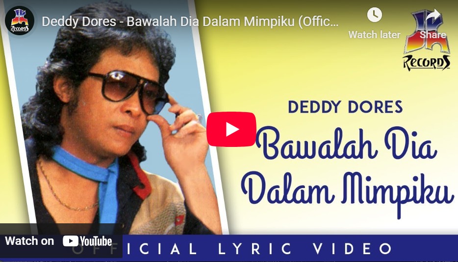 lagu bawalah dia dalam mimpiku deddy dores.