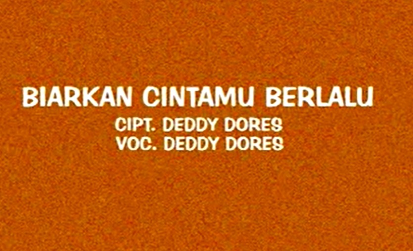 lagu biarkan cintamu berlalu deddy dores.