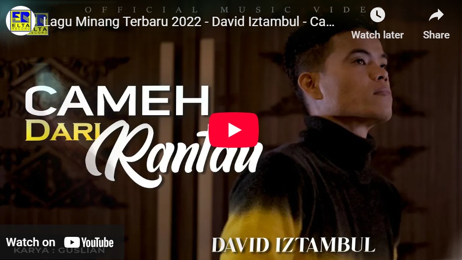 lagu cameh dari rantau david iztambul.