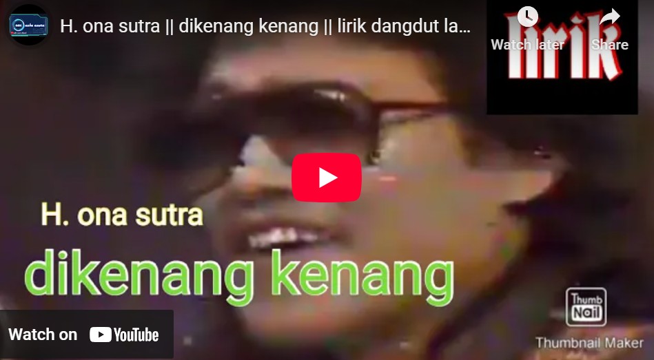 lagu dikenang kenang ona sutra. lagu dikenang kenang ona sutra.