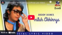 lagu inilah akhirnya deddy dores. lagu inilah akhirnya deddy dores.