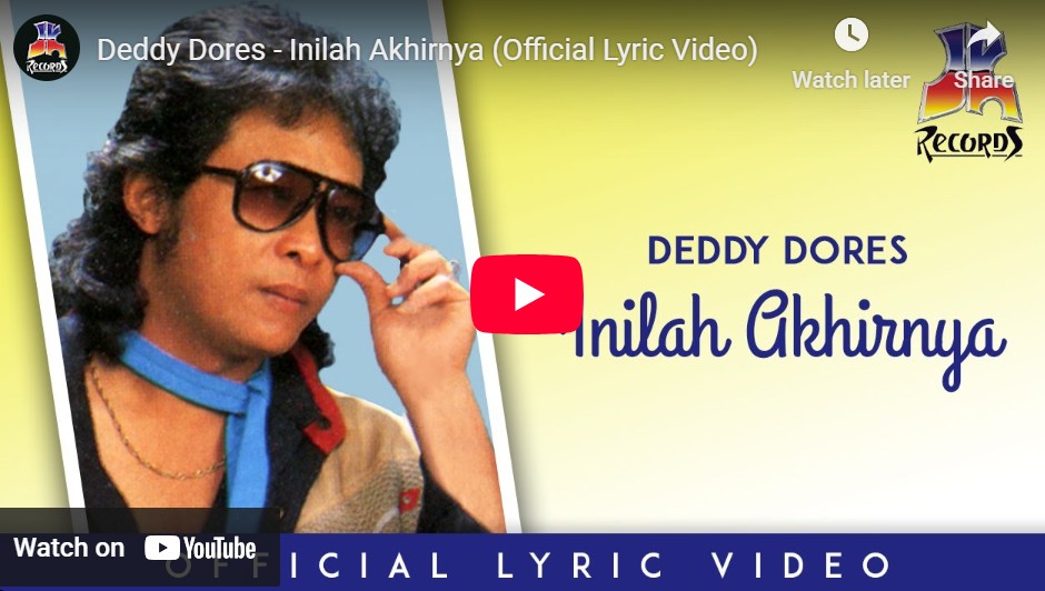 lagu inilah akhirnya deddy dores. lagu inilah akhirnya deddy dores.
