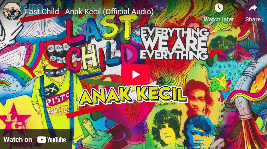 lagu anak kecil last child.