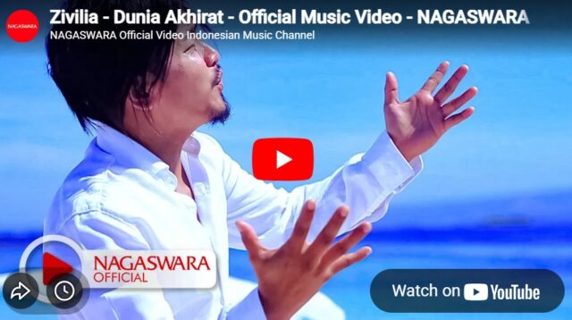 lagu dunia akhirat zivilia.