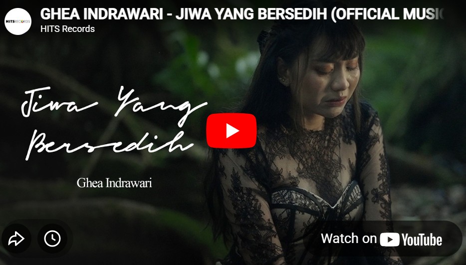 lagu jiwa yang bersedih ghea indrawari.
