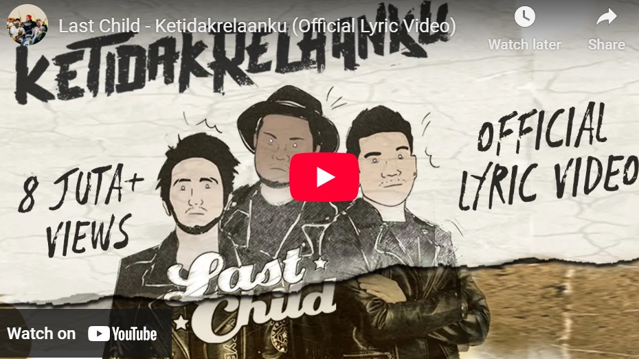 lagu ketidakrelaanku last child.