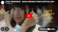 lagu masa mudaku habis ghea indrawari.