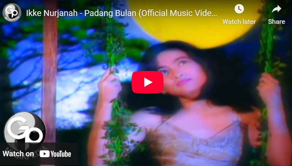 lagu padang rembulan ikke nurjanah.